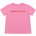 Pink CURRENTLY FERAL kids t-shirt with orange and red lettering